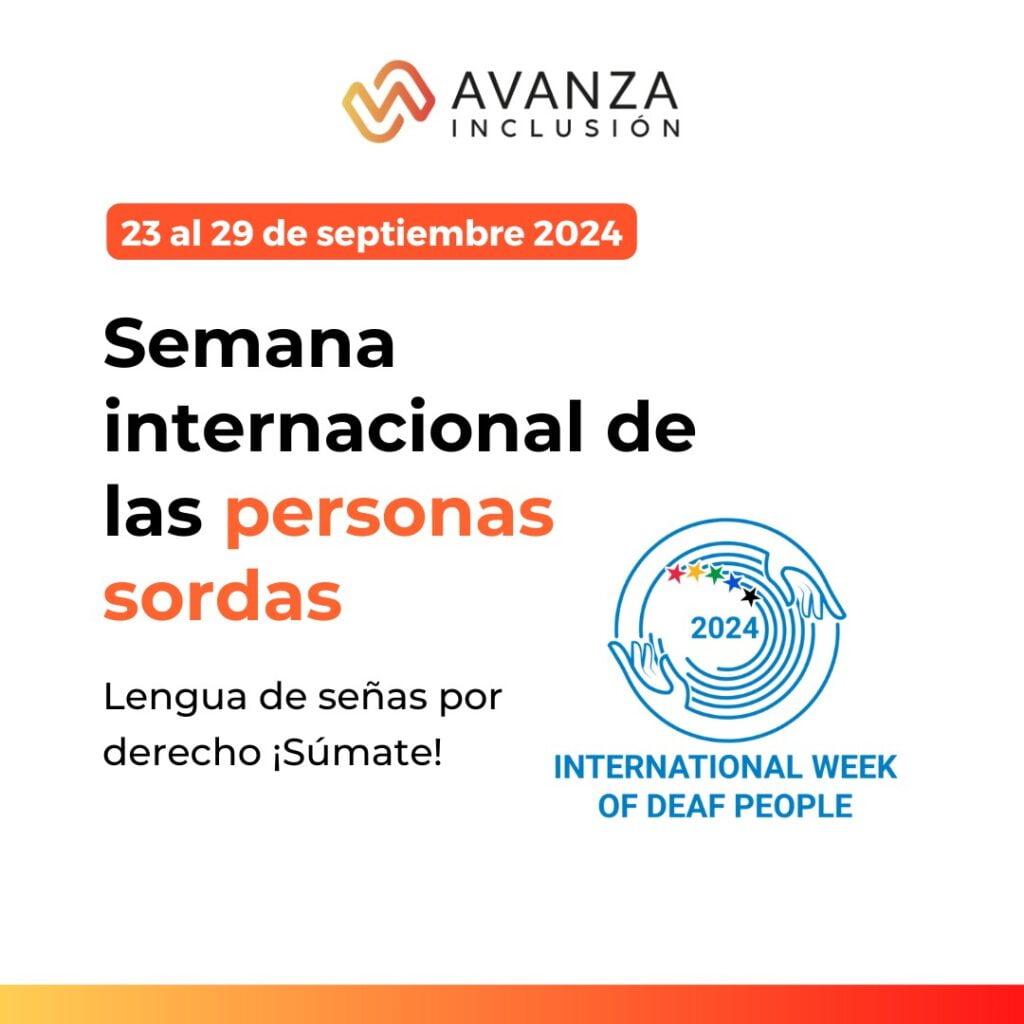 Semana internacional de las personas sordas. Desde el 23 de al 29 de septiembre.